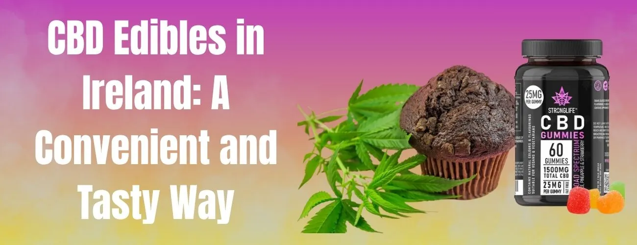 cbd edibles ireland